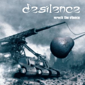 Desilence - Wreck the silence