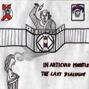 In Articulo Mortis - The Last Dialogue