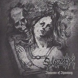 Swazafix - Anthems of Apostasy