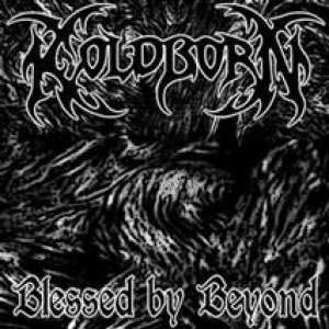 Koldborn - Blessed By Beyond