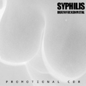 Syphilis - DeathFuckenMetal
