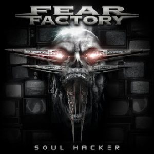 Fear Factory - Soul Hacker