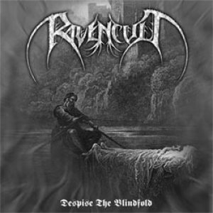 Ravencult - Despise the Blindfold