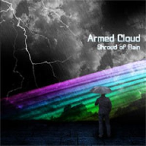 Armed Cloud - Shroud of Rain