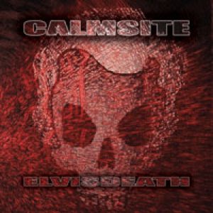 Calmsite - Elvisdeath