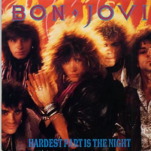 Bon Jovi - The Hardest Part Is the Night