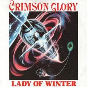 Crimson Glory - Lady of Winter
