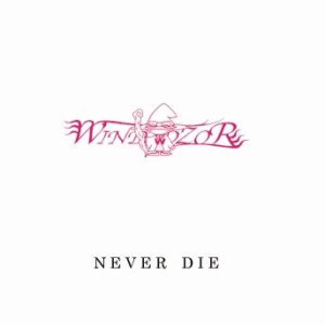 Windzor - Never Die