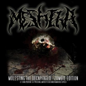 Meshiha - Molesting the Decapitated - Zombie Edition