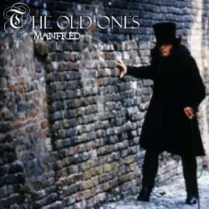 The Old Ones - Manfred