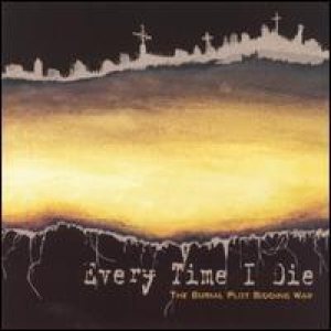 Every Time I Die - The Burial Plot Bidding War