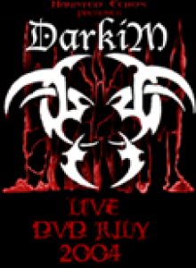 Darkim - Darkim: Live DVD July 2004