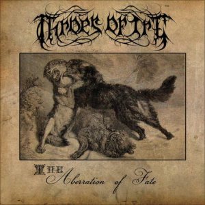 Throes of Ire - Aberration of Fate