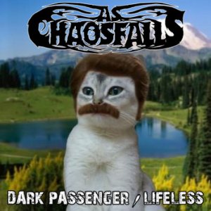 As Chaos Falls - Dark Passenger​/​Lifeless