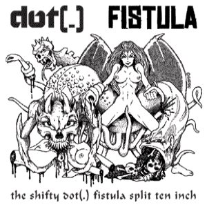 Fistula - Dot(.)/Fistula split
