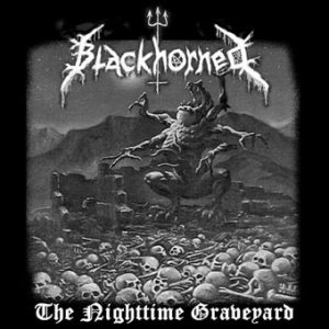 Blackhorned - The Nighttime Graveyard