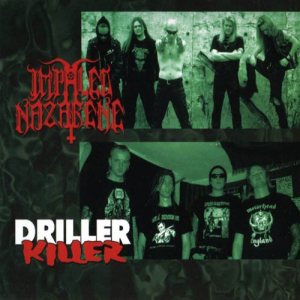 Impaled Nazarene - Impaled Nazarene / Driller Killer
