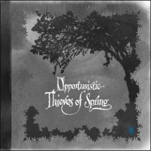 A Forest of Stars - Opportunistic Thieves of Spring