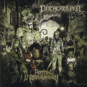 Ditchcreeper - Rotting Repugnancy