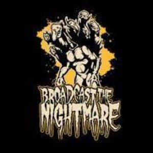 Broadcast The Nightmare - The Doomsday Revolt