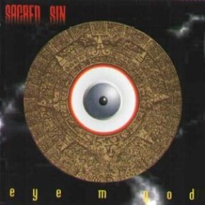 Sacred Sin - Eye M God