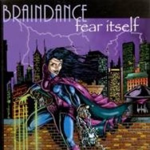 Braindance - Fear Itself