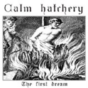 Calm Hatchery - First Dream