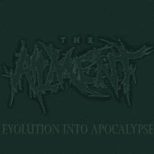 The Ailment - Evolution Into Apocalypse
