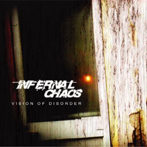 Infernal Chaos - Vision of Disorder