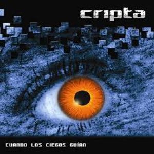 Cripta - Cuando los Ciegos Guían