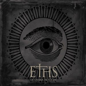 Eths - Ex Umbra in Solem