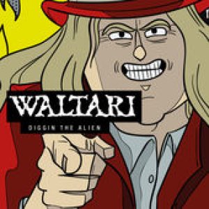 Waltari - Diggin' the Alien