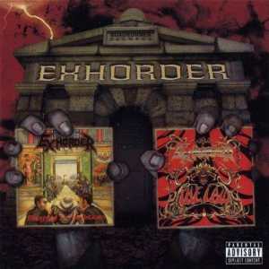 Exhorder - Slaughter in the Vatican / the Law