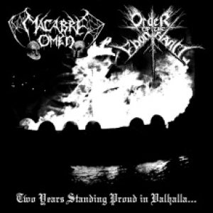 Macabre Omen / Order of the Ebon Hand - Two Years Standing Proud in Valhalla
