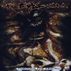 Trepalium - Through the Absurd