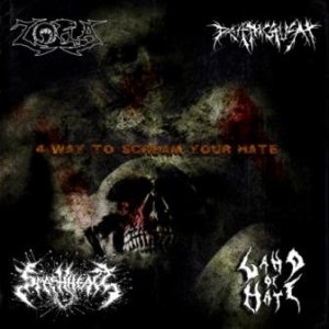 Land of Hate / Zora - 4 Way to Scream Your Hate