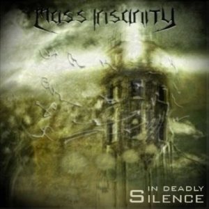 Mass Insanity - In Deadly Silence