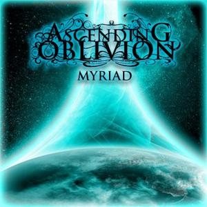 Ascending Oblivion - Myriad