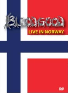 Bloodgood - Live in Norway DVD