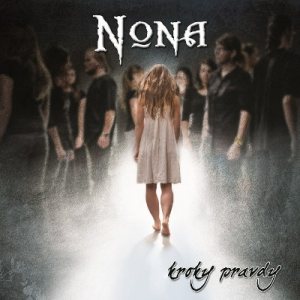 Nona - Kroky pravdy