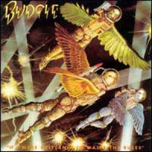 Budgie - If I Were Britannia I'd Waive the Rules
