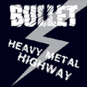 Bullet - Heavy metal Highway