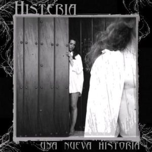 Histeria - Una nueva historia