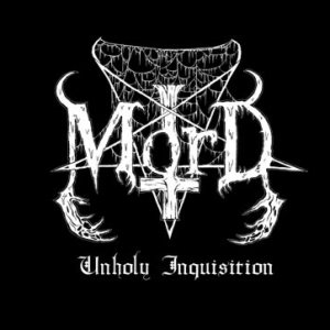 Mord - Unholy Inquisition