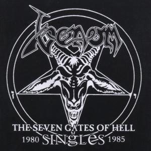 Venom - The Seven Gates of Hell - Singles 1980-1985