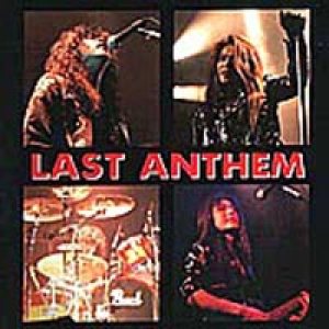 Anthem - Last Anthem