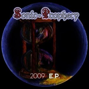 Sonic Prophecy - 2009 EP
