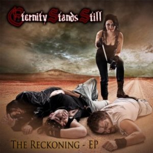 Eternity Stands Still - The Reckoning