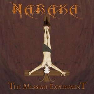 Naraka - The Messiah Experiment