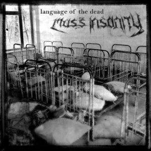 Mass Insanity - Language of the Dead